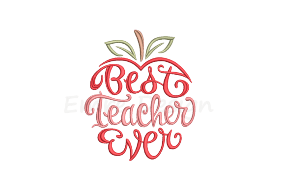 Review: Best Teacher Ever Embroidery Design